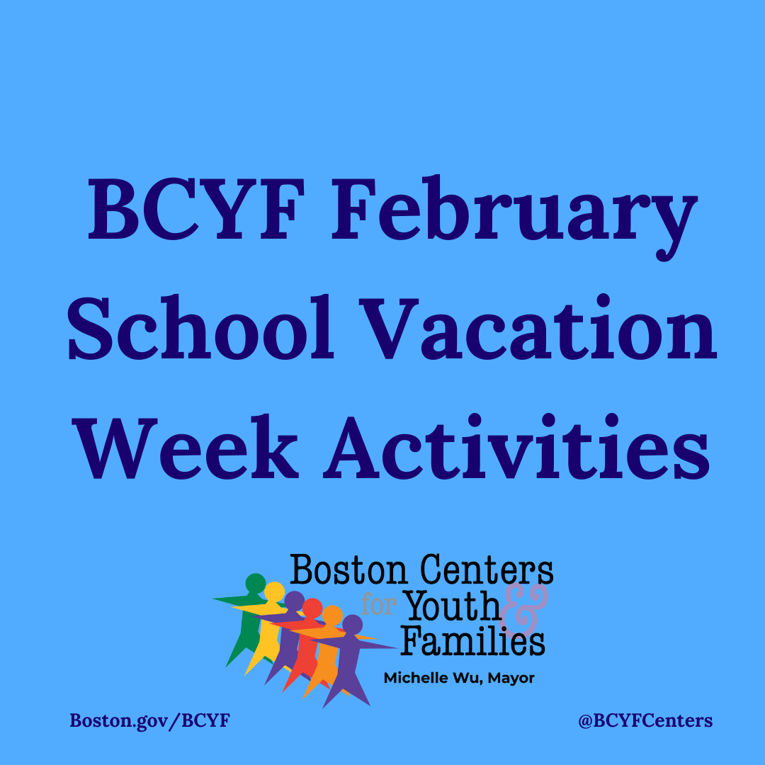 BCYF February 2024 Vacation Week Activities Capital digital News